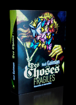 Des choses fragiles, éventail de contes merveilleux