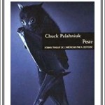 Peste, Palahniuk au paroxysme de sa géniale folie