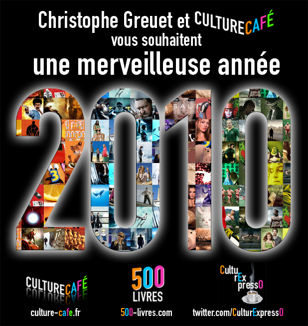 Culture Café vous souhaite une merveilleuse année 2010 !