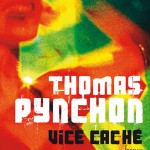 Le nouveau Thomas Pynchon, c’est pour septembre !