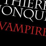 Vampires, sombre fable inachevée du vampirisme moderne
