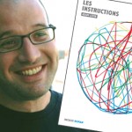 Les instructions, à la découverte d’un nouvel auteur hors-normes